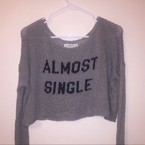 "Almost Single" cropped sweater | Size XS/Small
